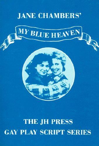 Imagen de archivo de My Blue Heaven: A Comedy in Two Acts a la venta por ThriftBooks-Dallas