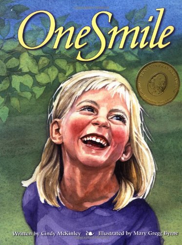 ONE SMILE (illustrated by Mary Gregg Byrne)