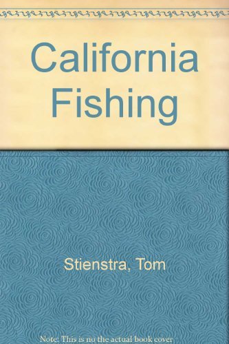 Imagen de archivo de California Fishing: The Complete Guide (Foghorn Outdoors: California F a la venta por Hawking Books