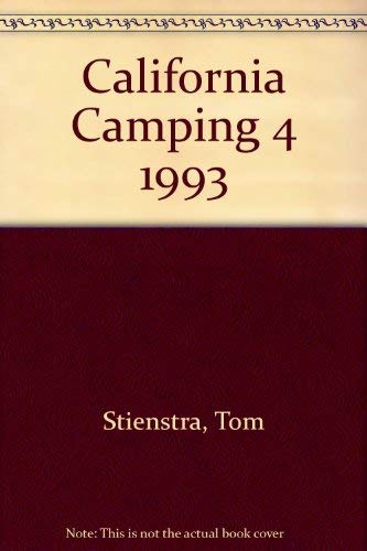 Stock image for California Camping, The Complete Guide (1993-94) for sale by Ed Buryn Books