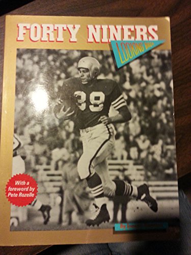 Stock image for Forty Niners: Looking back for sale by ThriftBooks-Dallas