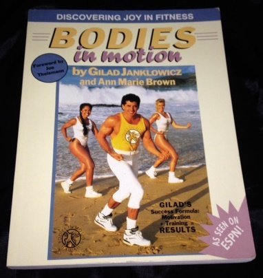 Stock image for Bodies in Motion: Finding Joy in Fitness for sale by Books of the Smoky Mountains