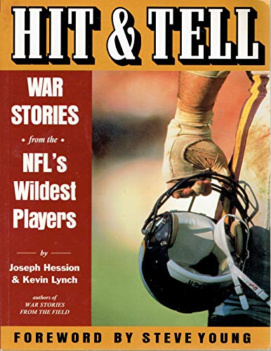 Stock image for Hit & Tell: War Stories from the Nfl's Wildest Players for sale by Bingo Used Books