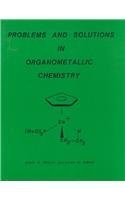 Beispielbild fr Problems and Solutions in Organometallic Chemistry zum Verkauf von ThriftBooks-Atlanta