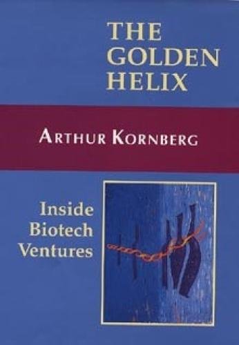Beispielbild fr The Golden Helix : Inside Biotech Ventures zum Verkauf von Better World Books