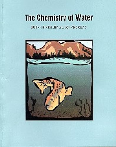 Beispielbild fr The Chemistry of Water : Organochlorine Pesticide zum Verkauf von Leigh Gallery Books