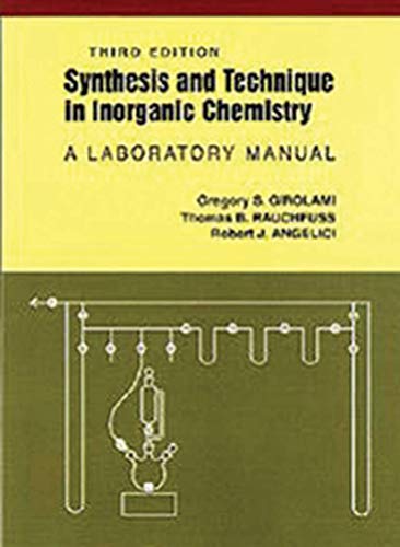 Imagen de archivo de Synthesis and Technique in Inorganic Chemistry: A Laboratory Manual a la venta por Books of the Smoky Mountains