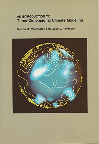 Imagen de archivo de Introduction to Three Dimensional Climate Modelling a la venta por Books of the Smoky Mountains