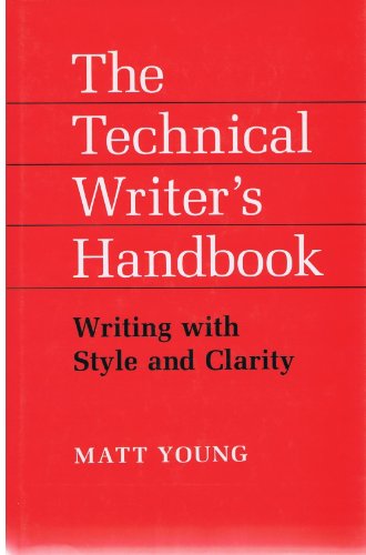 Imagen de archivo de Technical Writer's Handbook: Writing With Style and Clarity a la venta por HPB-Red