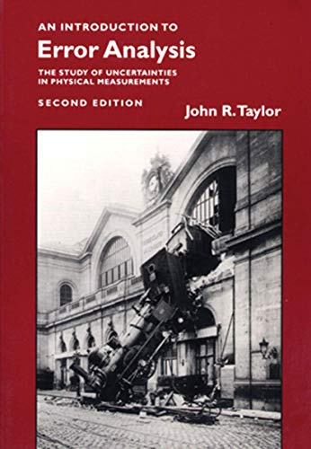 Imagen de archivo de An Introduction to Error Analysis : The Study of Uncertainties in Physical Measurements 2nd edition a la venta por Book Booth