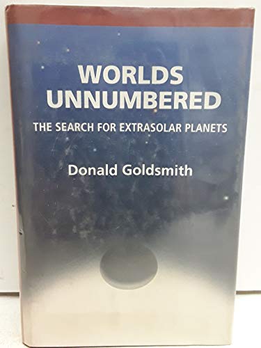 Stock image for Worlds Unnumbered: The Search for Extrasolar Planets for sale by Wonder Book