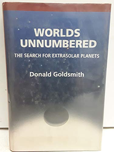 9780935702972: Worlds Unnumbered: The Search for Extrasolar Planets