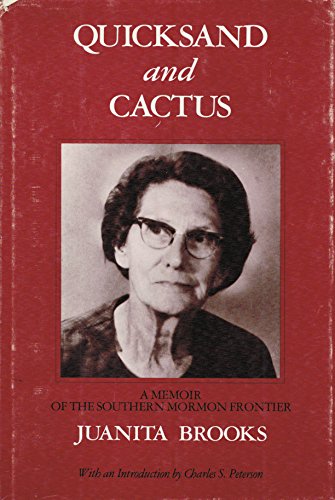 Stock image for QUICKSAND AND CACTUS - A Memoir of the Southern Mormon Frontier for sale by Confetti Antiques & Books