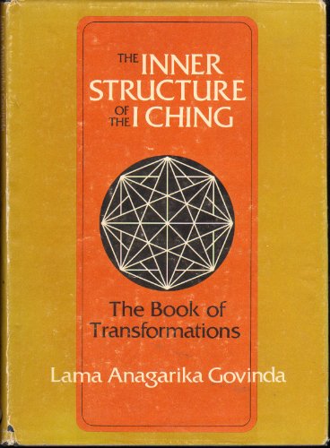 Stock image for The inner structure of the I ching, the Book of transformations for sale by Cronus Books