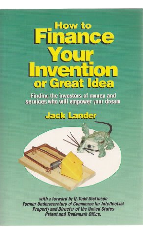 Stock image for How to Finance Your Invention or Great Idea for sale by ThriftBooks-Atlanta