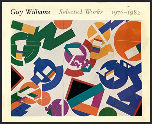 Guy Williams: Selected Works 1976-1982 (9780935724110) by Gus Blaisdell