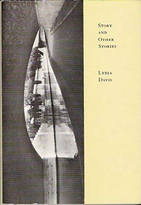 Story and Other Stories (9780935724172) by Davis, Lydia