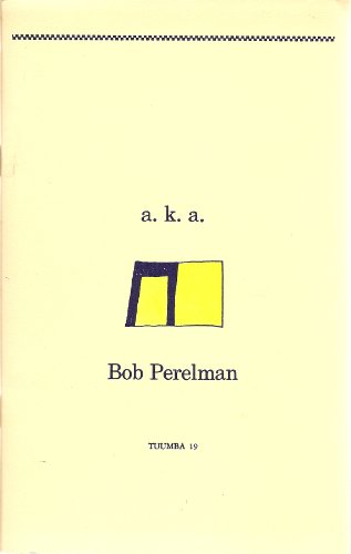 a. K. a. (9780935724189) by Perelman, Bob