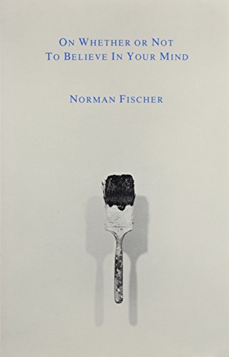 On Whether or Not To Believe in Your Mind (9780935724264) by Fischer, Norman
