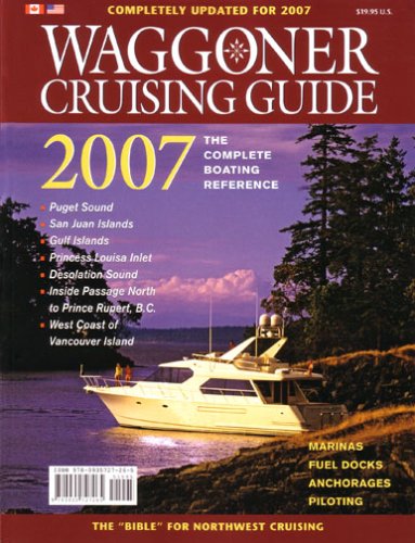 Stock image for Waggoner Cruising Guide 2007: The Complete Boating Reference for sale by ThriftBooks-Atlanta
