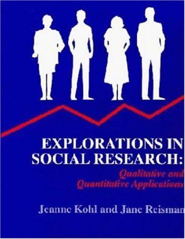 Stock image for Explorations in Social Research : Qualitative and Quantitative Applications for sale by a2zbooks