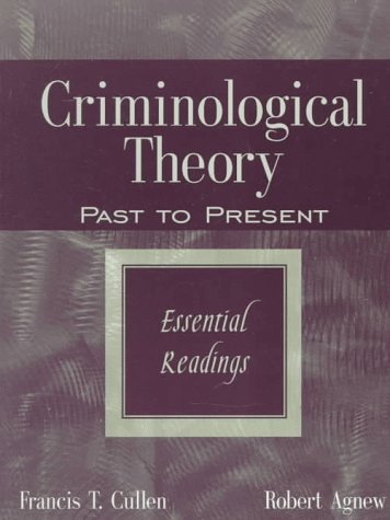 Stock image for Criminological Theory: Past to Present: Essential Readings for sale by HPB-Movies