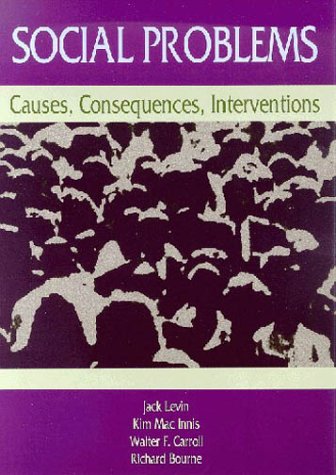 Beispielbild fr Social Problems : Causes, Consequences, Interventions zum Verkauf von Better World Books