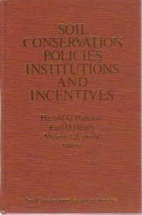 Imagen de archivo de Soil Conservation Policies, Institutions, and Incentives a la venta por Wonder Book