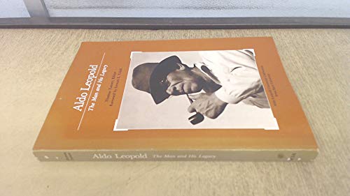 Imagen de archivo de Aldo Leopold: The Man and His Legacy a la venta por ThriftBooks-Dallas