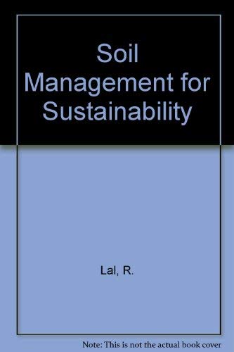 Imagen de archivo de Soil Management for Sustainability a la venta por Books on the Web