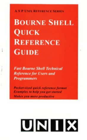 The Bourne Shell Quick Reference Guide (9780935739220) by Olczak; Olczak, Anatole