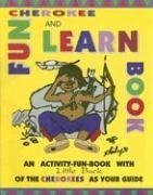 Beispielbild fr Cherokee Fun and Learn Book zum Verkauf von Wonder Book