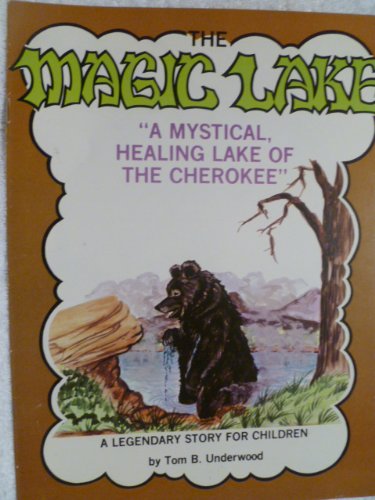 9780935741087: Magic Lake: Mystical Healing Lake of the Cherokee