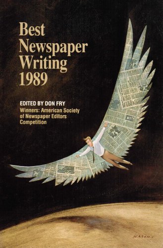 Stock image for Best Newspaper Writing 1989 for sale by Virtuous Volumes et al.