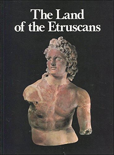 Imagen de archivo de THE LAND OF THE ETRUSCANS From Prehistory to the Middle Ages a la venta por Ancient World Books