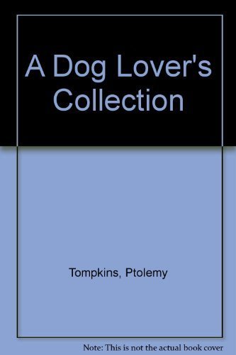 Imagen de archivo de A Dog Lover's Collection a la venta por WorldofBooks