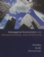 9780935754896: Managerial Economics & Organizational Architecture by Brickley, James Published by McGraw-Hill/Irwin 5th (fifth) edition (2008) Hardcover