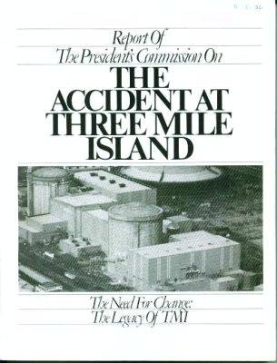 9780935758009: Report of the President's Commission on the Accident at Three Mile Island: The need for change : the legacy of TMI