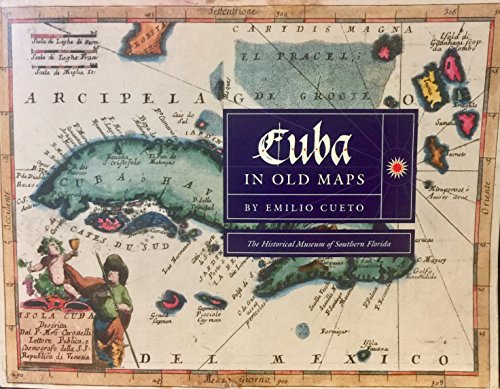 Stock image for Cuba in Old Maps for sale by ThriftBooks-Dallas