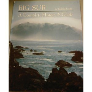 Stock image for Big Sur : A Complete History and Guide for sale by BooksRun