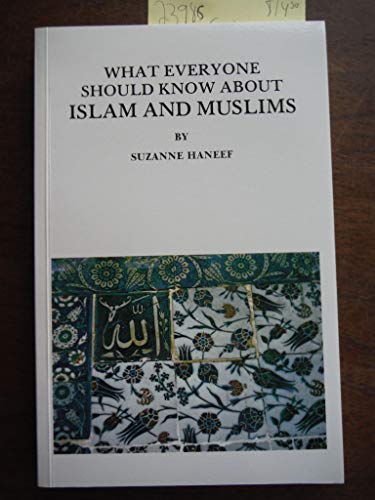 Beispielbild fr What Everyone Should Know About Islam and Muslims zum Verkauf von Wonder Book