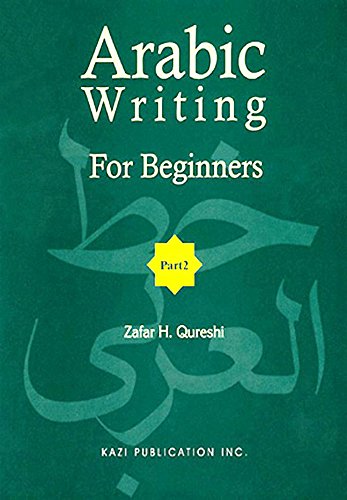 Stock image for Arabic Writing for Beginners : Part 2 for sale by Better World Books