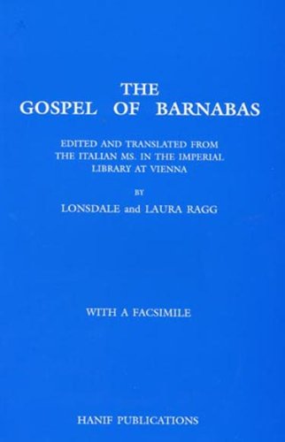 9780935782127: Gospel of Barnabas: Edited and Translated From The Italian Ms. In The Imperial Library At Vienna : With A Facsimile