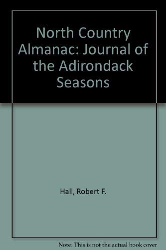 North Country Almanac: Journal of the Adirondack Seasons