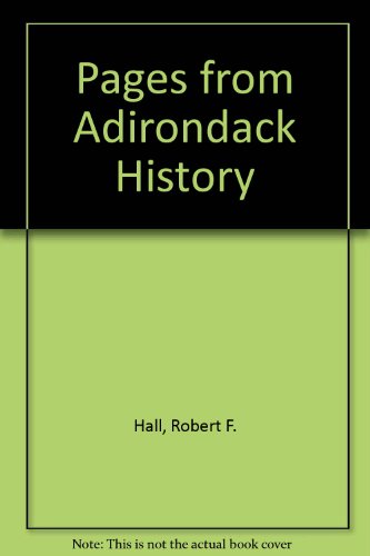 Imagen de archivo de Pages from Adirondack History a la venta por Books End Bookshop