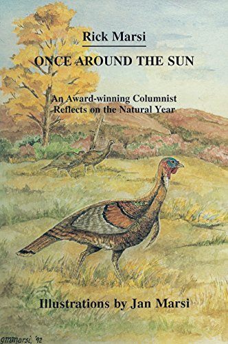 Stock image for Once Around the Sun: An Award-winning Columnist Reflects on the Natural Year for sale by James Lasseter, Jr