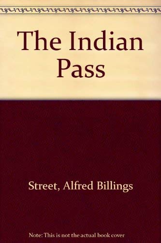 Stock image for The Indian Pass. [Cover subtitle: Source of the Hudson] for sale by Hammer Mountain Book Halls, ABAA