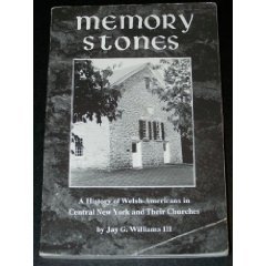 Memory Stone: A History of Welsh-Americans in Central New York and Their Churches