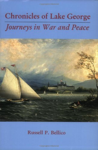 Imagen de archivo de Chronicles of Lake George: Journeys in War and Peace a la venta por Bulk Book Warehouse