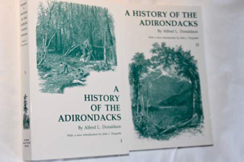 Stock image for A History of the Adirondacks: Two Volumes for sale by Brillig's Books